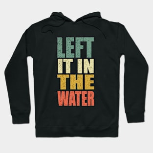 Funny Retro Left It in the Water Jesus Humor Christian Hoodie